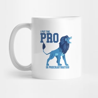 I put the PRO in procrastination (blue) Mug